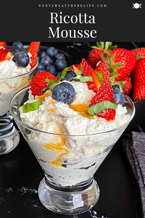 This ricotta mousse recipe is a creamy, velvety smooth, decadent dessert that's perfect for any occasion. Only 4 ingredients whipped up in under 10 minutes! Ricotta Board, Samoa Cake, Ricotta Mousse, Ricotta Dessert, Whipped Ricotta, Strawberry Shortcake Recipes, Shortcake Recipe, Grilled Seafood, Favorite Dessert Recipes