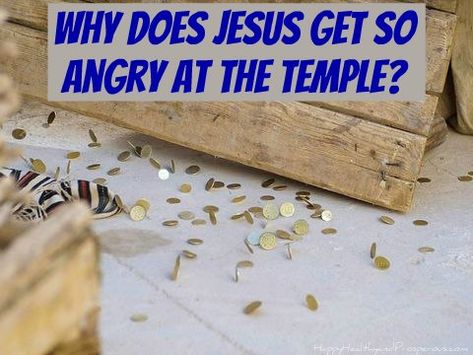 Why Does Jesus Get So Angry at the Temple? - Happy, Healthy & Prosperous Jesus Cleanses The Temple Activity, Jesus Cleanses The Temple Craft, Jesus Cleansing The Temple, Jesus Cleanses The Temple, Sunday School Stories, Bible Object Lessons, School Material, Angry Child, Children's Church Crafts