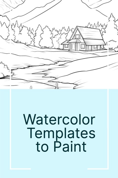 15 free to print Watercolor templates for beginners, Outdoor scenes printable templates, easy coloring pages, DIY Watercolor templates Printable Watercolor Art Free, Templates For Painting Free Printables, Watercolour Templates Free Printable, Watercolor Coloring Pages Free Printable, Free Watercolor Printable Templates, Drawings For Watercolor, Watercolor Templates Printables Free, How To Watercolor Beginners, Watercolour Templates