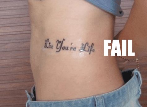 pretty sure it was suppose to be YOUR Funny Tattoo Quotes, Tattoos Gone Wrong, Chips Ahoy, Tattoo Fails, Bad Tattoos, Funny Tattoos, Gone Wrong, Epic Fails, Piercing Tattoo