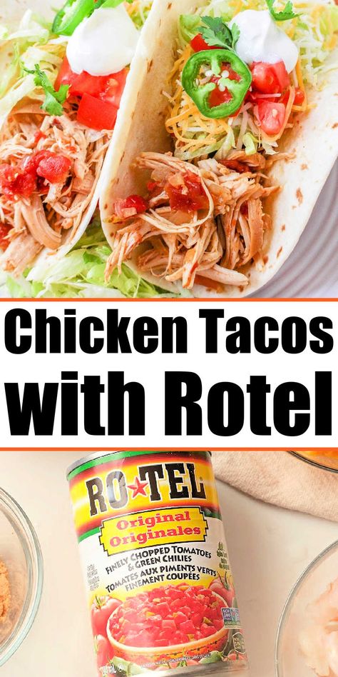 Crockpot Chicken Taco Recipes Rotel, Rotel Chicken Crockpot Recipes, Chicken Rotelle Crockpot, Crockpot Chicken Recipes With Rotel, Rotel Chicken Tacos Crockpot, Shredded Chicken Tacos Crockpot Rotel, Rotel Shredded Chicken Crock Pot, Crock Pot Rotel Chicken, Baked Rotel Chicken