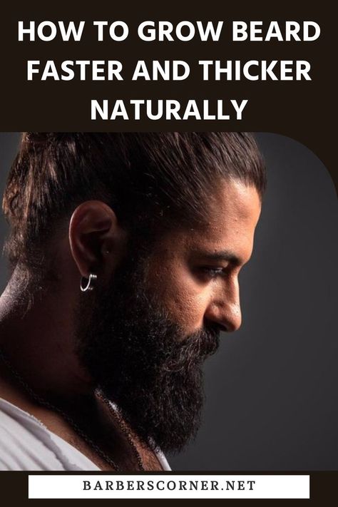 How to Grow Beard Faster and Thicker Naturally Grow Beard Faster, Beard And Mustache Styles, Beard Tips, Beard Shapes, Thick Beard, Mustache Styles, Beard Growth, Grow Beard, Beard No Mustache