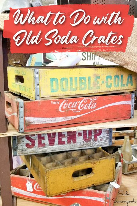 Antique Soda Crate Decor, Old Coke Crate Ideas Wooden Boxes, Vintage Soda Crate Ideas, Vintage Milk Crate Decor, Old Pepsi Crate Ideas, Coke Box Ideas, Pop Crate Ideas Decor, Decorating With Old Wooden Crates, Coke Crates Repurposed