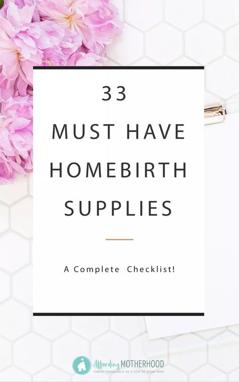 Homebirth Checklist Natural Birth, Natural Birth Essentials, Water Birth Essentials, Homebirth Must Haves, Home Birth Must Haves, Home Birth Preparation, Home Birth Necessities, Home Birth Checklist, Home Birth Essentials