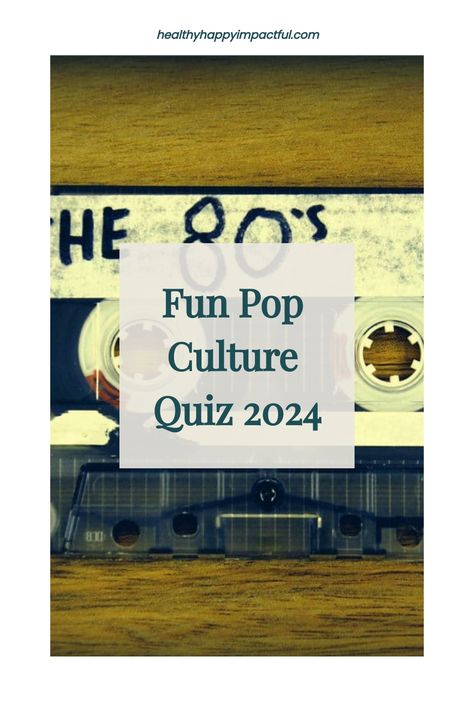 A graphic with a cassette tape labeled "THE 80'S" at the top and text overlay reading "Fun Pop Culture Quiz 2024" over a wooden background. Pop Culture Quiz, Trivia Questions For Kids, 2000s Pop Culture, Trivia Quiz Questions, Pop Culture Trivia, 2000s Pop, Fun Trivia Questions, 80s Pop Culture, 90s Pop Culture