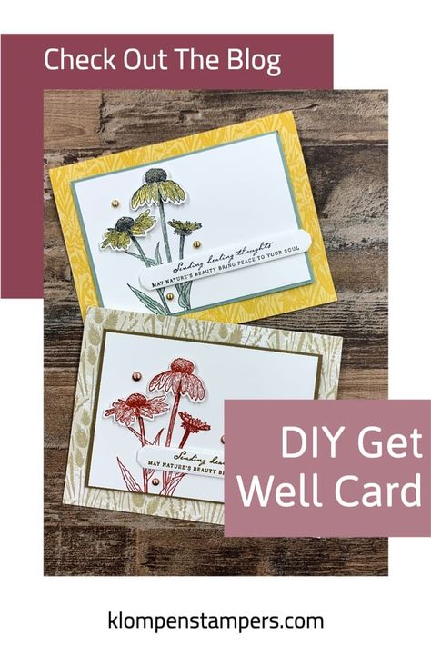 Diy Get Well Cards, Coneflower Cards, Klompen Stampers, Healing Thoughts, Cards To Make, Daisy Cards, Classic Card, Card Making Tutorials, Card Tutorial