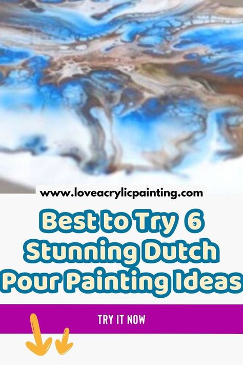 Discover 6 amazing Dutch pour painting ideas that will inspire your creativity. Learn the key techniques for mixing paints to the right consistency, laying them onto the canvas, and using tools to create stunning waves, lacing, and cells. Perfect for artists of all levels looking to master Dutch pouring. #acrylic #acrylic painting #acrylicart # Dutch Pour Acrylic Painting, Paint Pouring Ideas, Pour Painting Ideas, Love Acrylic Painting, Dutch Pour Painting, Dutch Pour, Paint Pouring, Pour Painting, Acrylic Pouring