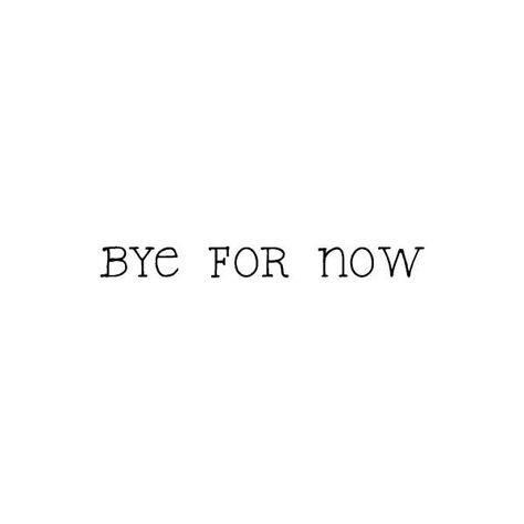 See You Soon Quotes, Flirty Quotes For Her, Bye For Now, Goodbye Quotes, Country Western Wedding, I'm Leaving, Weird But True, Alcohol Party, When I Met You