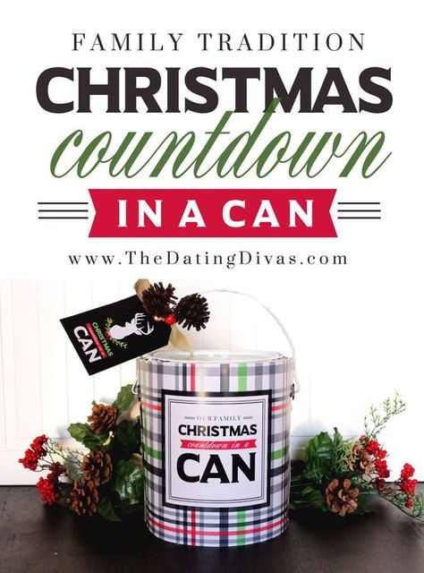 Christmas Day Countdown in a Can Christmas Day Countdown, Christmas Activities For Families, The 12 Days Of Christmas, Christmas Traditions Family, Day Countdown, Christmas Projects Diy, Her World, Family Memories, 12 Days Of Christmas