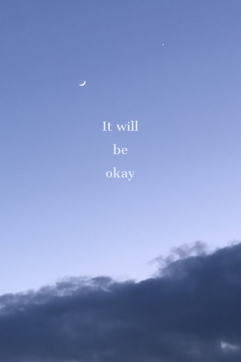 It will be okay. Follow me on Pinterest @martacarvalhoalves Will Be Okay Quotes, Okay Wallpaper, Be Okay Quotes, Okay Quotes, It Will Be Okay, Ill Be Okay, Everything Will Be Okay, Be Okay, September 2024