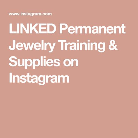 LINKED Permanent Jewelry Training & Supplies on Instagram Permanent Jewelry, November 17, Train, On Instagram, Instagram