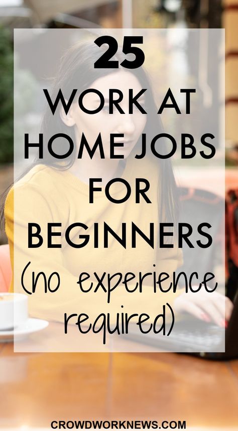 25 Work from Home Jobs No Experience Required – Legit & Entry Level Work At Home Jobs, Work From Home Companies, Entry Level Jobs, Working Mom Life, At Home Jobs, No Experience Jobs, Legit Work From Home, Legitimate Work From Home, Online Jobs From Home