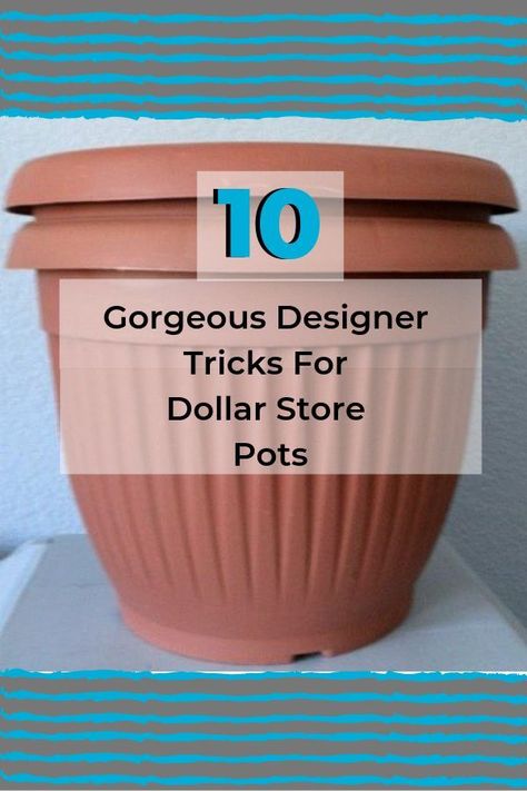 Here Are 10 Gorgeous Designer Tricks for Your Dollar Store Pots- Transform your dollar store pots into some spectacular! diy | repurpose | dollar store |dollar store crafts | crafts |planting | pots | gardening | Large Plant Pots Outdoors, Dollar Tree Diy Crafts Decor, Reapolstering Chairs, Garden Crafts For Adults, Kitchens Decor, Repurpose Diy, Large Garden Pots, Cheap Flower Pots, Large Plant Pots