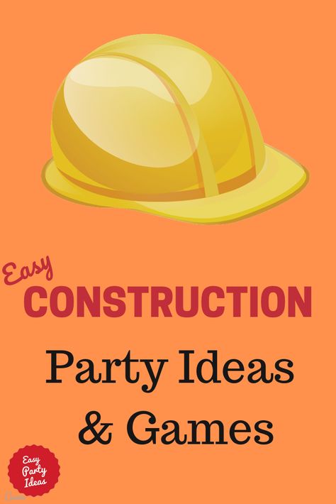 Construction Party Games Activities, Construction Birthday Party Games, Toddler Birthday Games, Construction Party Games, Construction Site Birthday Party, Construction Party Ideas, Construction Party Food, Construction Birthday Party Food, Construction Party Invitations