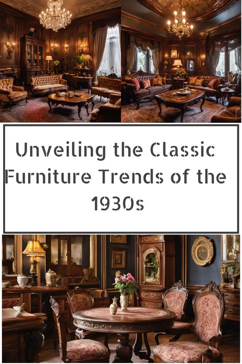 Unveiling the Classic Furniture Trends of the 1930s 1937 Home Interior, 1930 Interior Design 1930s House, 1930s Home Interior, 1930 Interior Design, 1930s Furniture, 1930s Home Decor, 1930s Decor, American Colonial Style, Practical Furniture