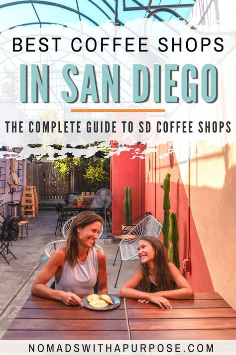 San Diego Coffee Shops, San Diego Bucket List, California Road Trip Itinerary, San Diego Attractions, San Diego Shopping, West Coast Travel, San Diego Vacation, San Diego Food, California Hikes