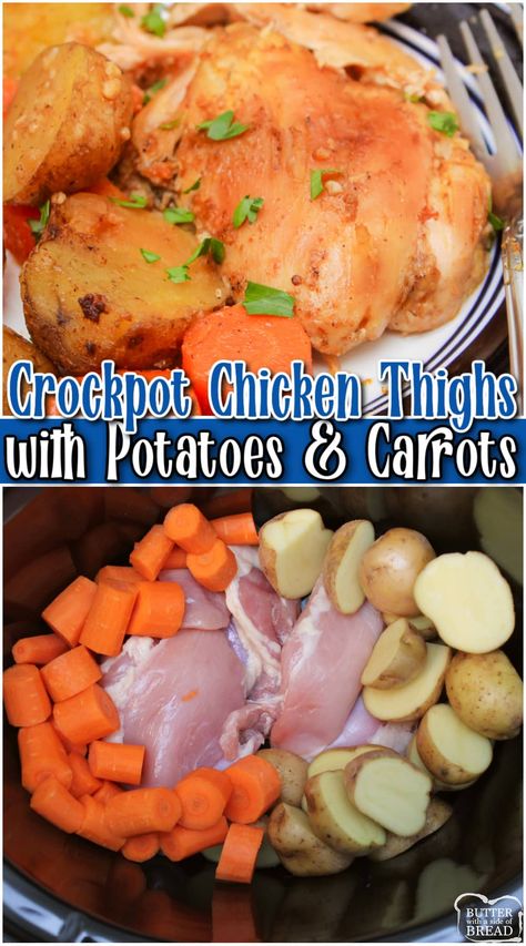 Boneless Chicken Thighs Crockpot, Crock Pot Chicken Thighs, Chicken Thighs With Potatoes, Carrots Slow Cooker, Recipe With Potatoes, Chicken Carrots, Potatoes Chicken, Crockpot Chicken Thighs, Slow Cooker Chicken Thighs