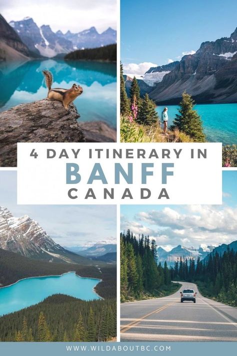 4 Day Banff Itinerary, Banff Travel Guide, Banff And Glacier Itinerary, Banff National Park Itinerary, Banff Road Trip, Banff Vacation, Canada Itinerary, Travelling Canada, Banff Trip