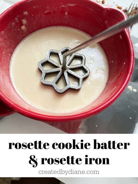 Rosette Cookies Irons, Rosette Cookies Recipe How To Make, Rosetta Cookies Recipes For, Rosette Iron Recipe, Rosette Iron Batter, Fried Rosette Cookies, Rossetti Cookies, Rosette Cookies Recipe, Rosette Batter Recipe