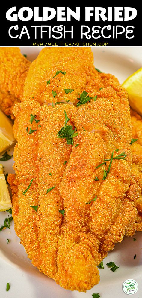 Golden Fried Catfish - Sweet Pea's Kitchen Cat Fish Dinner Ideas, How To Fry Catfish Fillets, Catfish Breading Recipes, Fried Catfish Recipe Southern, Fried Whole Catfish, Catfish Fillet Recipes, Fried Catfish Fillets, Cooking Catfish, Fried Catfish Recipe