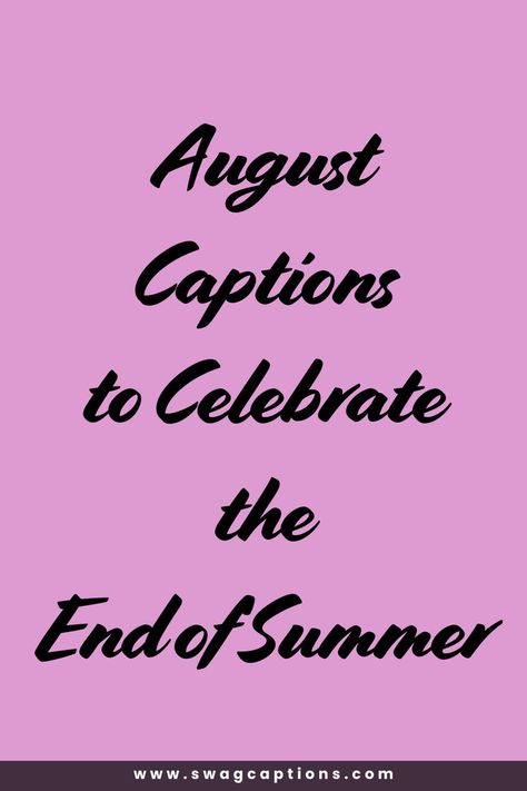 Capture the essence of summer's last hurrah with these August captions! Perfect for your end-of-summer posts, our collection of creative and fun August captions will help you celebrate and cherish every sunny moment. Whether you're reminiscing about beach days, sunset picnics, or the final summer adventures, these captions will add that perfect touch to your photos. Say goodbye to summer in style and share your favorite August memories with the perfect words. Pre Wedding Quotes, Memories Caption, End Of Summer Quotes, Adventure Captions, Summer Quotes Instagram, Summer Instagram Captions, Best Instagram Captions, Instagram Post Captions, August Quotes