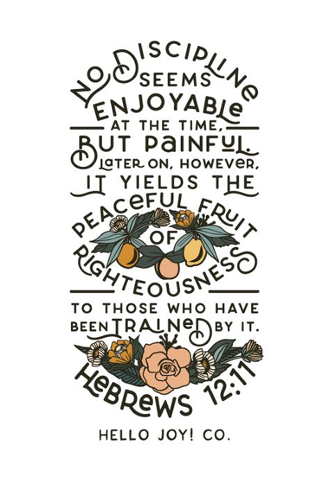 Encouraging Wednesdays … HEBREWS 12:11 » Hello Joy! co Hebrews 12 11, Hebrews 12, Bible Verse Background, Memorization, My Hope, Scripture Art, Hope Is, Scripture Quotes, Verse Quotes