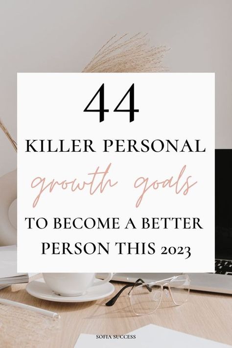 Personal Growth Goals, Goals To Set, Personal Development Goals, Become A Better Person, Growth Goals, Personal Growth Quotes, Personal Growth Plan, Personal Development Plan, New Year Goals