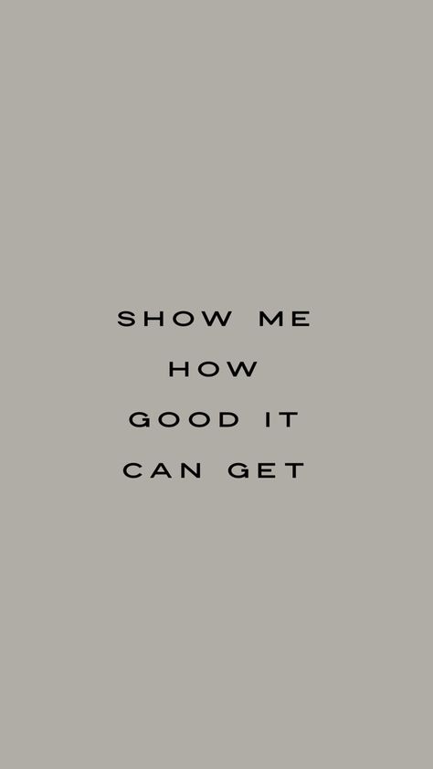 Motivational Quote - Show me how good it can get Success Motivation Quotes, Vision Board Pics, Vision Board Examples, Vision Board Manifestation, Affirmations Positives, S Quote, Motivational Quotes For Success, Self Improvement Tips, Affirmation Quotes