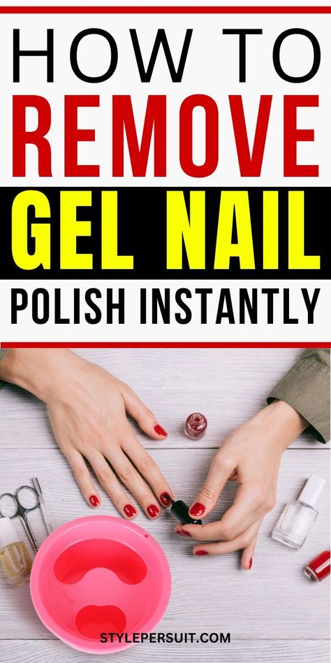 How to Remove Gel Nail Polish: 5 Methods That Work Fast How To Remove Salon Gel Polish At Home, Gel Manicure Removal At Home, Best Way To Get Gel Nail Polish Off, Best Way To Remove Gel Nail Polish, Easy Way To Remove Gel Nail Polish, How To Get Off Gel Nail Polish, How To Remove Gel Nails At Home Diy, How To Get Gel Polish Off At Home, Best Way To Remove Gel Nails At Home