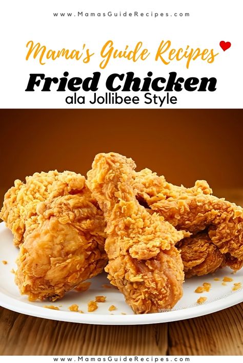 Fried Chicken ala Jollibee Style - Mama's Guide Recipes Filipino Fried Chicken Recipe, Mango Tapioca Recipe, Fried Chicken Marinade, Chicken Recipes Pinoy, Rice Bake Recipes, Kfc Coleslaw Recipe, Tapioca Recipes, Pinoy Foods, Spicy Fried Chicken