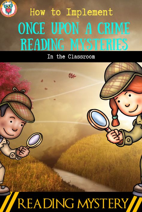 How to implement Once Upon a Crime Reading Mysteries in the Classroom. #readingmysteries #onceuponacrime #readingcomprehension Mystery Activities, Mystery Unit, Spy Training, Mystery Writing, Halloween Writing, Library Activities, 6th Grade Ela, 4th Grade Reading, 3rd Grade Reading