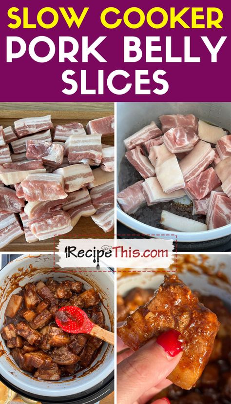 Recipe This | Slow Cooker Pork Belly Slices Pork Belly In Slow Cooker, Slow Cooker Pork Belly Recipes Crockpot, Crock Pot Pork Belly Recipes, Pork Belly Crock Pot Recipes, Pork Belly Recipes Easy, Easy Pork Recipes, Slow Cooker Pork Belly, Pork Belly Strips, Slow Cooker Chicken Wings