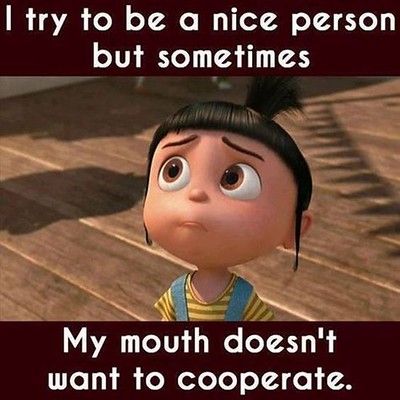 I try to be a nice person sometimes | I try to be a nice per… | Flickr Badass Girl, Funny Minion Pictures, Funny Minion Memes, Minion Pictures, Minion Jokes, Funny School Jokes, Funny Minion Quotes, Minion Quotes, Crazy Girl Quotes