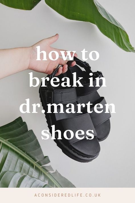 Breaking In Dr. Martens How To Take Care Of Doc Martens, How To Break In Doc Martens, Dr Marten Sandal, Low Doc Martens, Dr Martens Sandals, Shoe Stretcher, Heel Protector, Work Socks, Travel Capsule