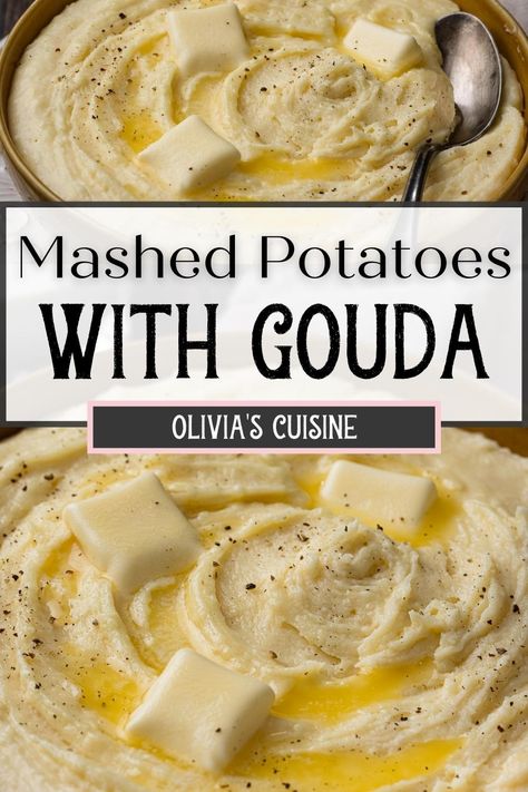 Dijon Mashed Potatoes, Gouda Smashed Potatoes, Brie Mashed Potatoes, Gouda Mashed Potatoes Recipes, Elegant Mashed Potatoes, Gouda Recipes Healthy, Smoked Gouda Mashed Potatoes, Best Cheesy Mashed Potatoes, Gruyere Mashed Potatoes