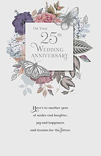 25 Anniversary Wishes For Couple, Happy Silver Anniversary Wishes, 25 Wedding Anniversary Quotes, 25th Wedding Anniversary Wishes To Couple, 25 Th Anniversary Wishes, Silver Wedding Anniversary Wishes, 25 Wedding Anniversary Wishes, Silver Anniversary Wishes, Happy 25th Anniversary Wishes