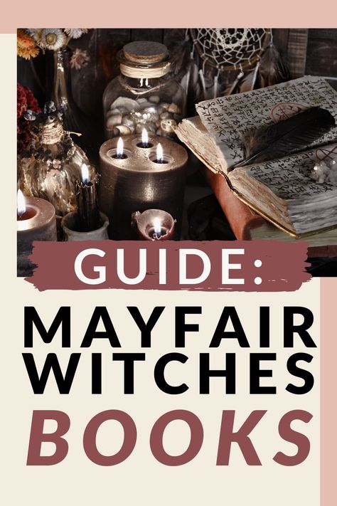 guide: mayfair witches books Anne Rice Mayfair Witches, Mayfair Witches, Anne Rice Books, Romantasy Books, Witch Tv Series, New Orleans Christmas, Witch Names, Male Witch, Witch Series