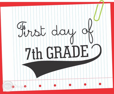 free-printable-FIRST DAY OF 7TH GRADE-sign, My oldest who is in advanced Orquestra and a College preperation class starts 7th grade and has 1 extra class which starts at 730 am, so proud of her =) She wont like this much LOL, but cute idea Elementary School Party, First Day Of 7th Grade, First Day Of School Printable, High School Parties, Back To School Party, School Printables, Kindergarten First Day, 1st Day Of School, School Signs