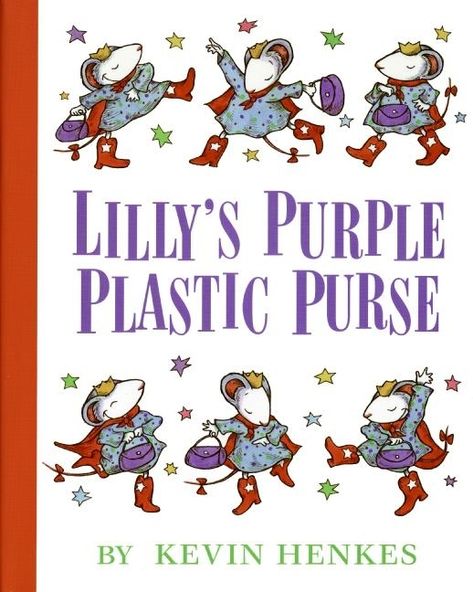 Lilly from Lilly’s Purple Plastic Purse | 16 Of The Most Lovable Children's Book Characters Ever Kevin Henkes Books, Plastic Purse, Kevin Henkes, Read Aloud Books, Best Children Books, Childhood Books, Mentor Texts, Children's Literature, Read Aloud