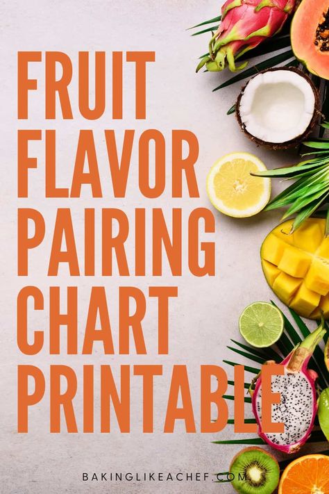 This 10-page ultimate fruit flavor pairing chart is an essential tool to help you find new flavors and interesting fruit combinations. Download and print it out for your next culinary adventure: baking, cooking, making juices, smoothies, or cocktails. | www.bakinglikeachef.com Fruit Smoothie Combinations, Homemade Coffee Syrup, Pom Juice, Smoothie Combinations, Flavor Pairing, Spice Combinations, Fruit Combinations, Spice Mix Recipes, Banana Fruit