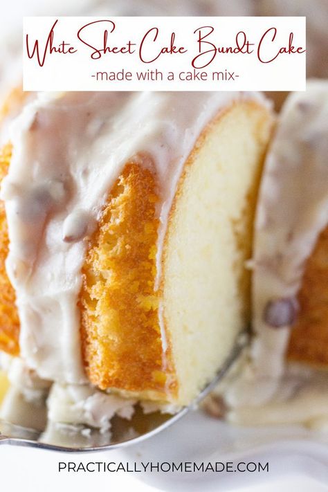 Texas Sheet Cake Bundt Cake, White Sheet Cake, White Sheet Cakes, White Texas Sheet Cake, Pumpkin Cake Mix, Practically Homemade, Easy Bundt Cake Recipes, Cake Bundt, Easy Bundt Cake