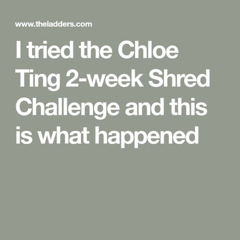 I tried the Chloe Ting 2-week Shred Challenge and this is what happened Chloe Ting 2 Week Shred, 2 Week Shred Challenge, 2 Week Shred, 2 Week Abs, Comfortable Workout Outfits, 2 Week Challenge, Shred Workout, Chloe Ting, Core Challenge