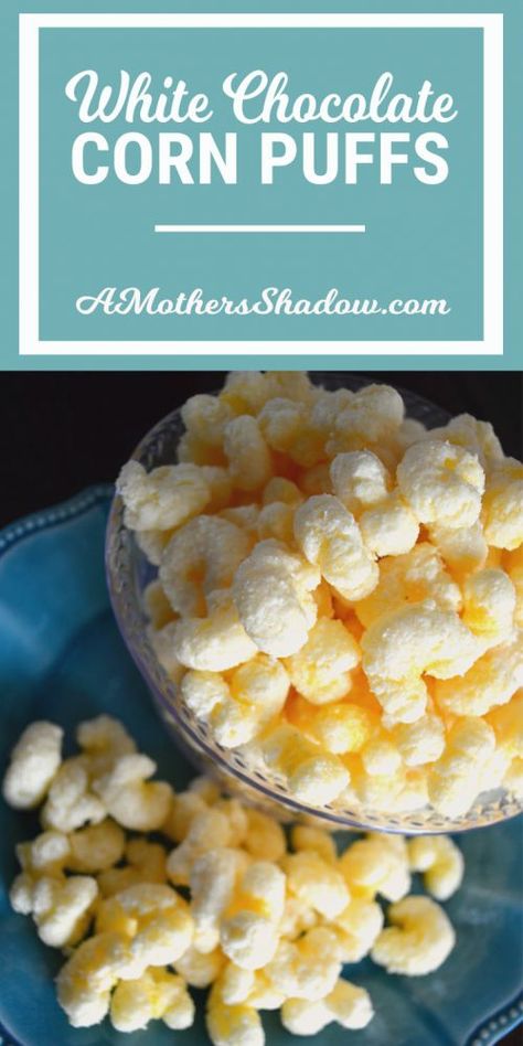 Chocolate Puff Corn, Puffed Corn Recipes, Caramel Puff Corn, Puff Corn, Chocolate Covered Popcorn, Best White Chocolate, Chocolate Puff, Salty Sweet Snacks, Corn Puffs