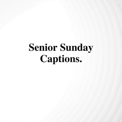 Senior Sunday Captions. Senior Pic Sunday Captions For Instagram, Senior Pics Instagram Captions, Instagram Captions Senior Pics, Sps Captions Instagram, Senior Photos Captions Instagram, Senior Photo Instagram Captions, Senior Sunday Quotes From Mom, Senior Sunday Quotes Instagram, Senior Instagram Captions Funny