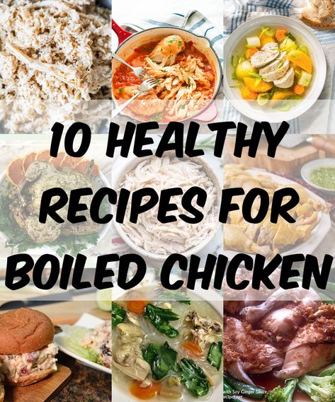 10 Healthy Recipes for Boiled Chicken - TheDiabetesCouncil.com Boiled Chicken Diet, Healthy Boiled Chicken Recipes, Meals With Boiled Chicken, Best Boiled Chicken Recipe, Chicken Recipes Easy On Stomach, Recipes For Boiled Chicken, Easy Boiled Chicken Recipes, What To Do With Boiled Chicken, Boiled Chicken Recipes Healthy