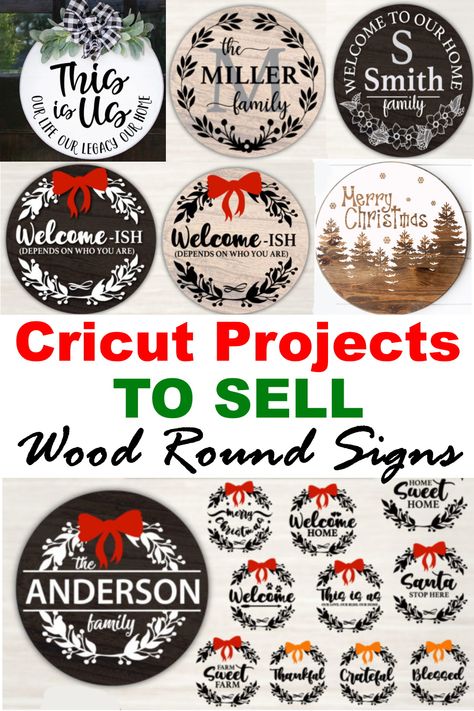 Cricut Projects To Sell, Projects To Sell, Cricut Christmas Ideas, Round Signs, Cricut Explore Projects, Wooden Signs Diy, Door Signs Diy, Round Wood Sign, Cricut Projects Beginner