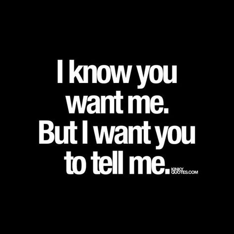 Flirting Quotes, Crush Quotes, Romantic Quotes, Quotes For Him, Love Quotes For Him, I Want You, Be Yourself Quotes, Woman Quotes, The Words