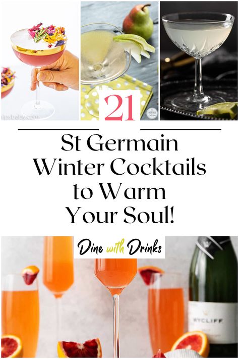 Collage of 4 st germain winter cocktails. Christmas Cocktails St Germaine, Cranberry St Germain Cocktail, At Germaine Cocktail, Drinks With St Germain, At Germain Cocktails, Saint Germain Cocktail, Cocktails With St Germain, St Germaine Cocktails, Winter Tequila Cocktails