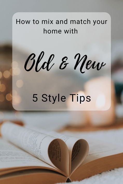 Including a printable mood board and high street shopping links Mix Of Old And New Interior Design, Basic Design Principles, Wooden Mantle, Wood Store, Old Fireplace, New Interior Design, Old Chairs, How To Mix, Learning To Trust