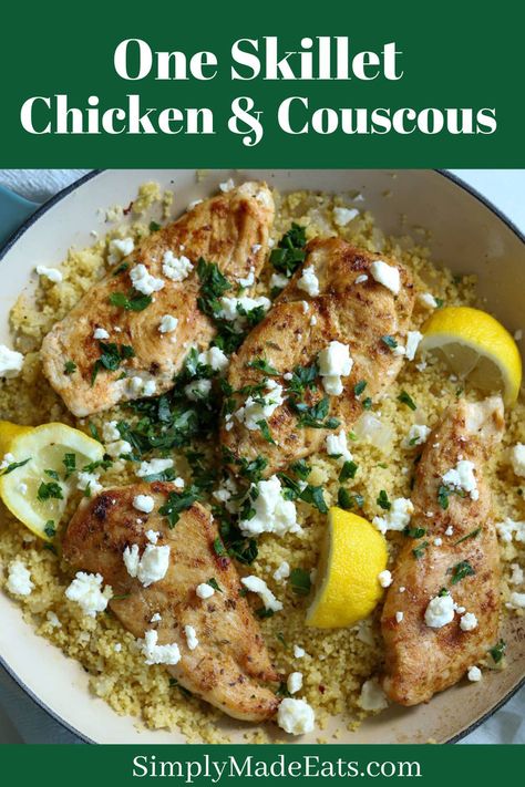 Chicken and couscous dinner in skillet topped with feta, lemons, and parsley. Chicken And Couscous, Couscous Dinner, One Skillet Chicken, Chicken Pesto Sandwich, Quick Chicken Dinner, Chicken Couscous, One Pan Meal, Lemon Butter Chicken, Couscous Recipes